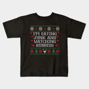 Eating Junk And Watching Rubbish Christmas Sweatshirt, Christmas Movie Quote Crewneck, Ugly Christmas Sweater, Unisex Xmas Holiday Hoodie Kids T-Shirt